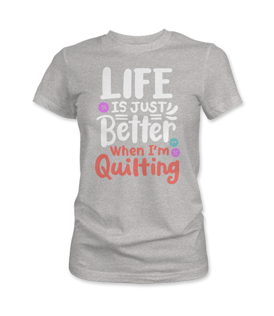 Better When Quilting